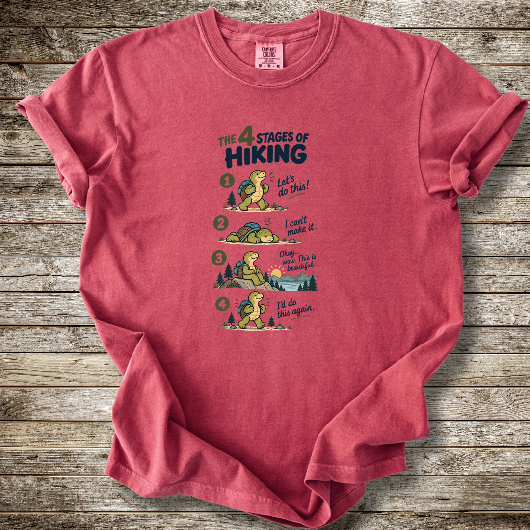 4 Stages Of Hiking T-shirt