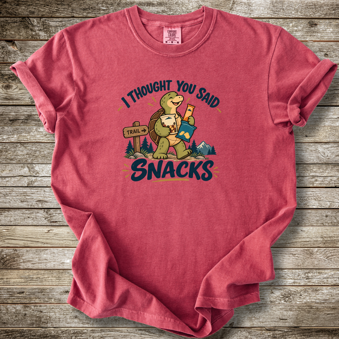 I Thought You Said Snacks T-shirt