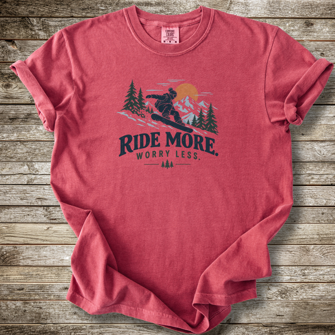 Ride More Worry Less T-shirt
