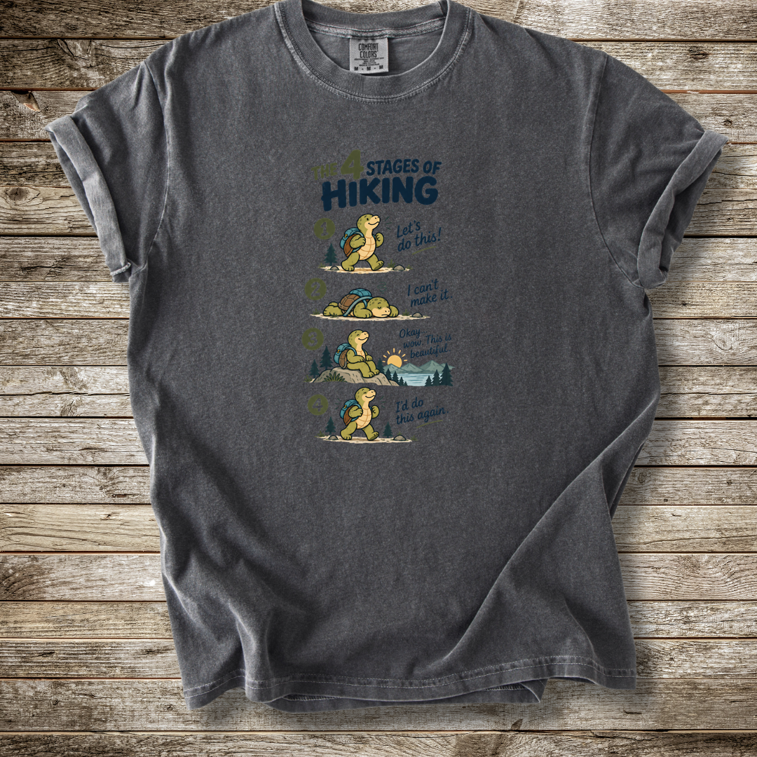 4 Stages Of Hiking T-shirt