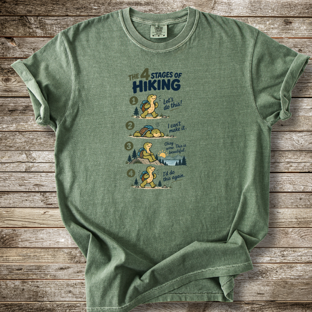 4 Stages Of Hiking T-shirt
