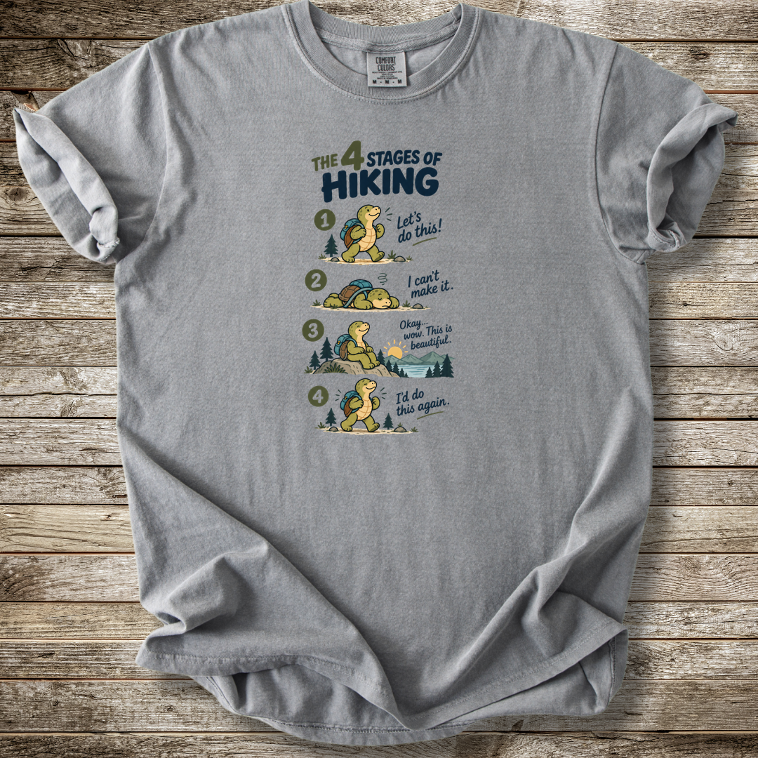 4 Stages Of Hiking T-shirt
