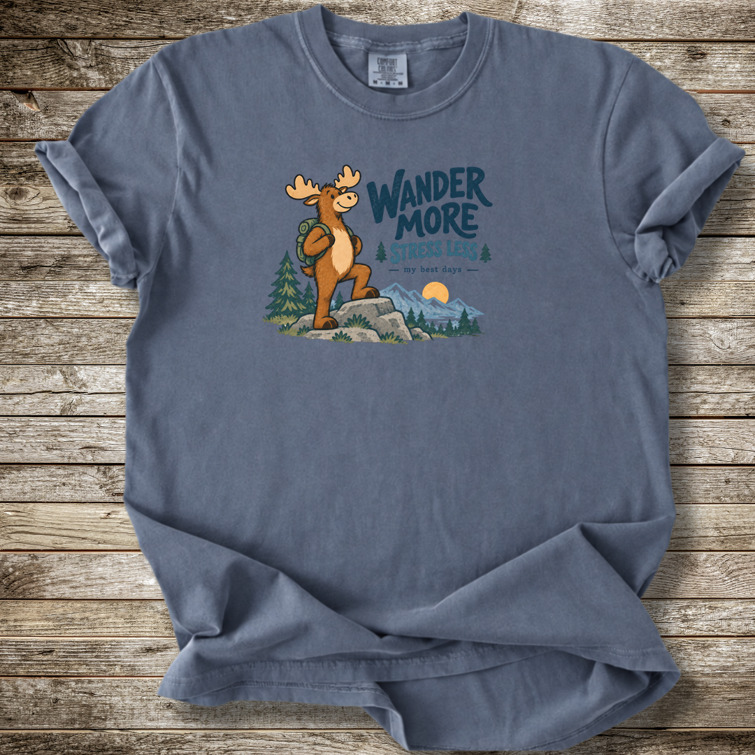 Wander More Stress Less T-shirt