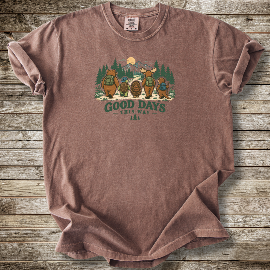 Good Days This Way T-shirt