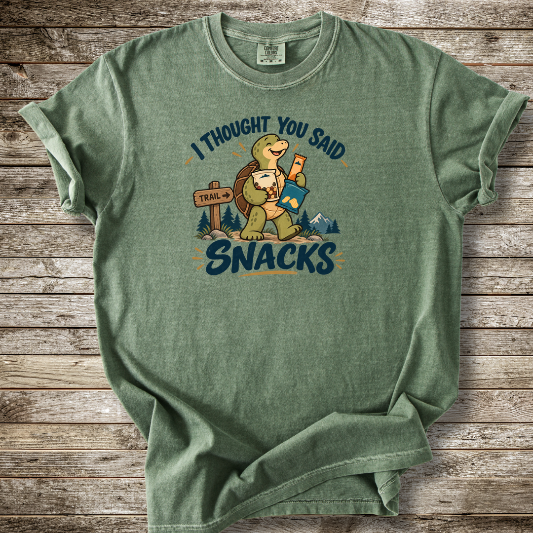 I Thought You Said Snacks T-shirt
