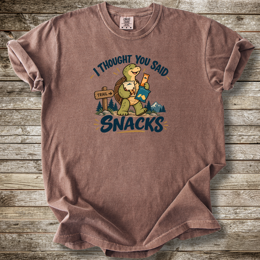 I Thought You Said Snacks T-shirt