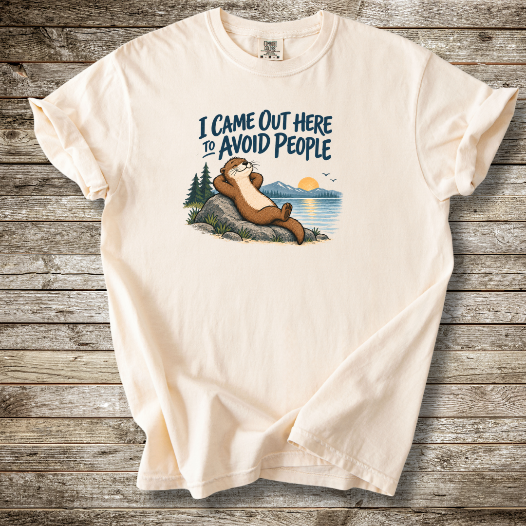 I Came Out Here To Avoid People T-shirt