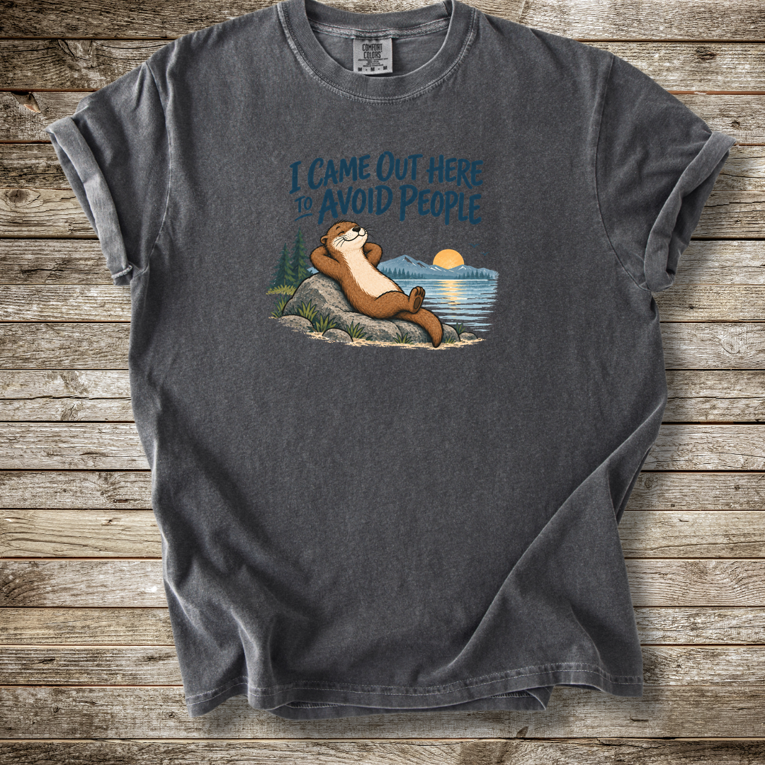 I Came Out Here To Avoid People T-shirt