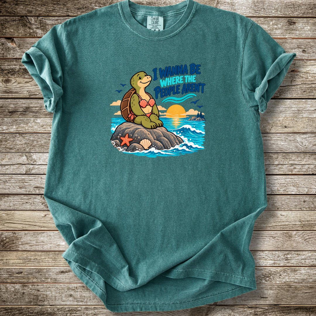 I Wann Be Where The People Aren't T-shirt