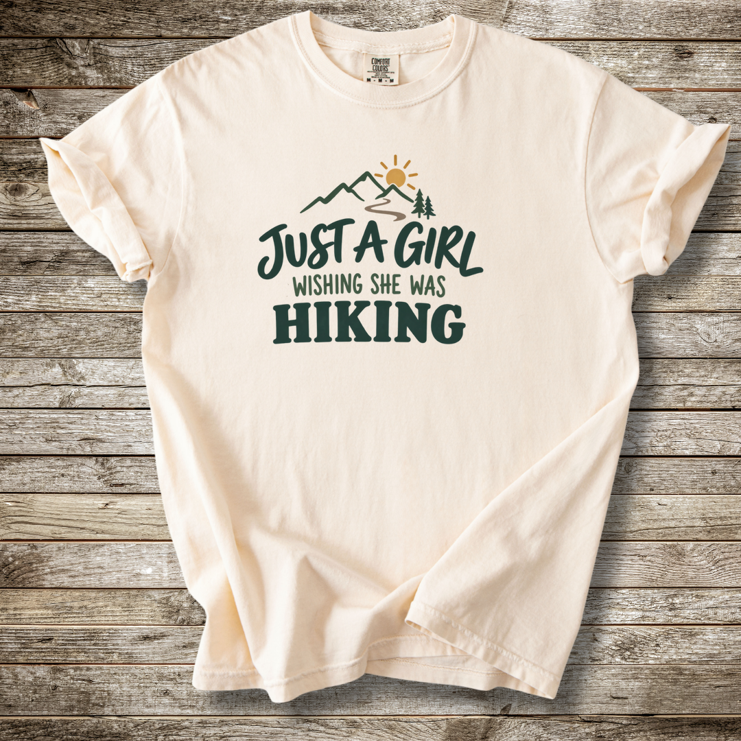 Just A Girl Wishing She Was Hiking T-shirt
