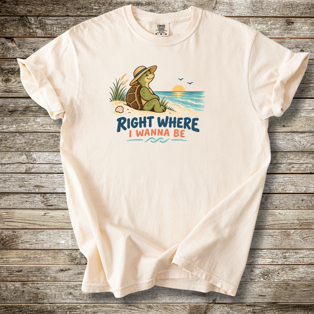 Right Where I Wanna Be T-shirt