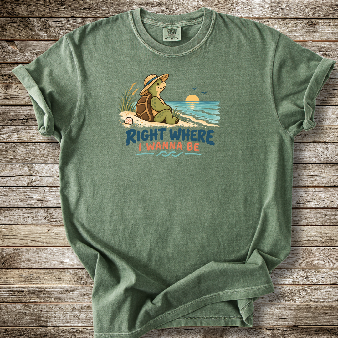 Right Where I Wanna Be T-shirt