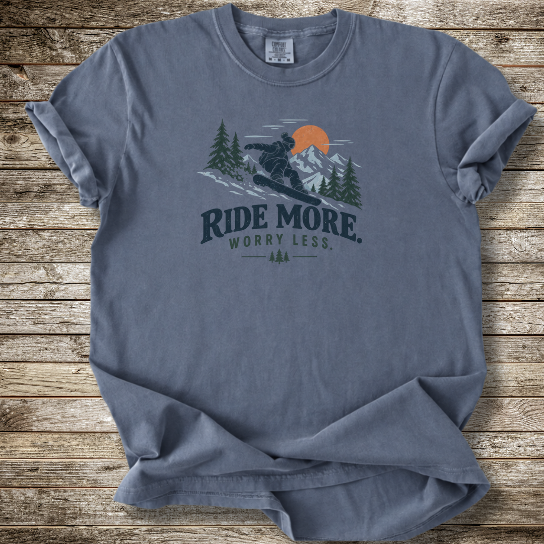 Ride More Worry Less T-shirt
