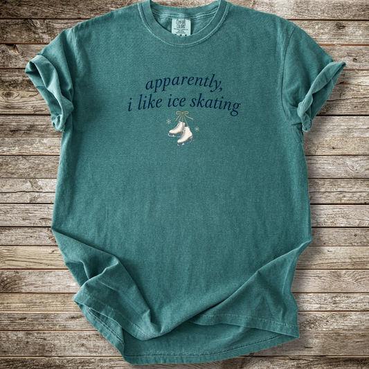 Apparnetly I Like Ice Skating T-shirt