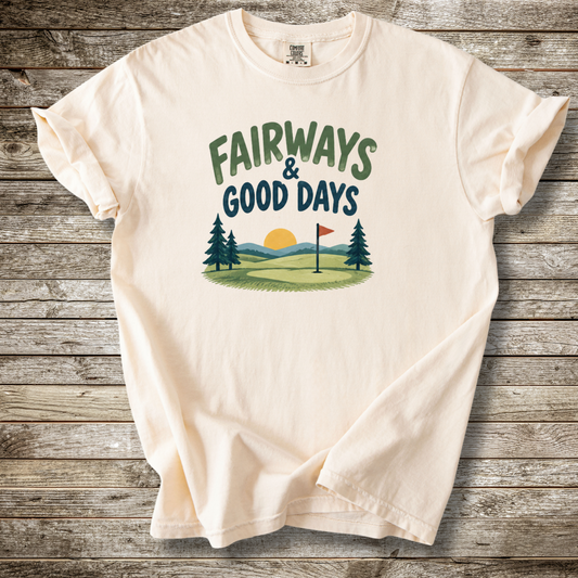 Fairways And Good Days T-shirt