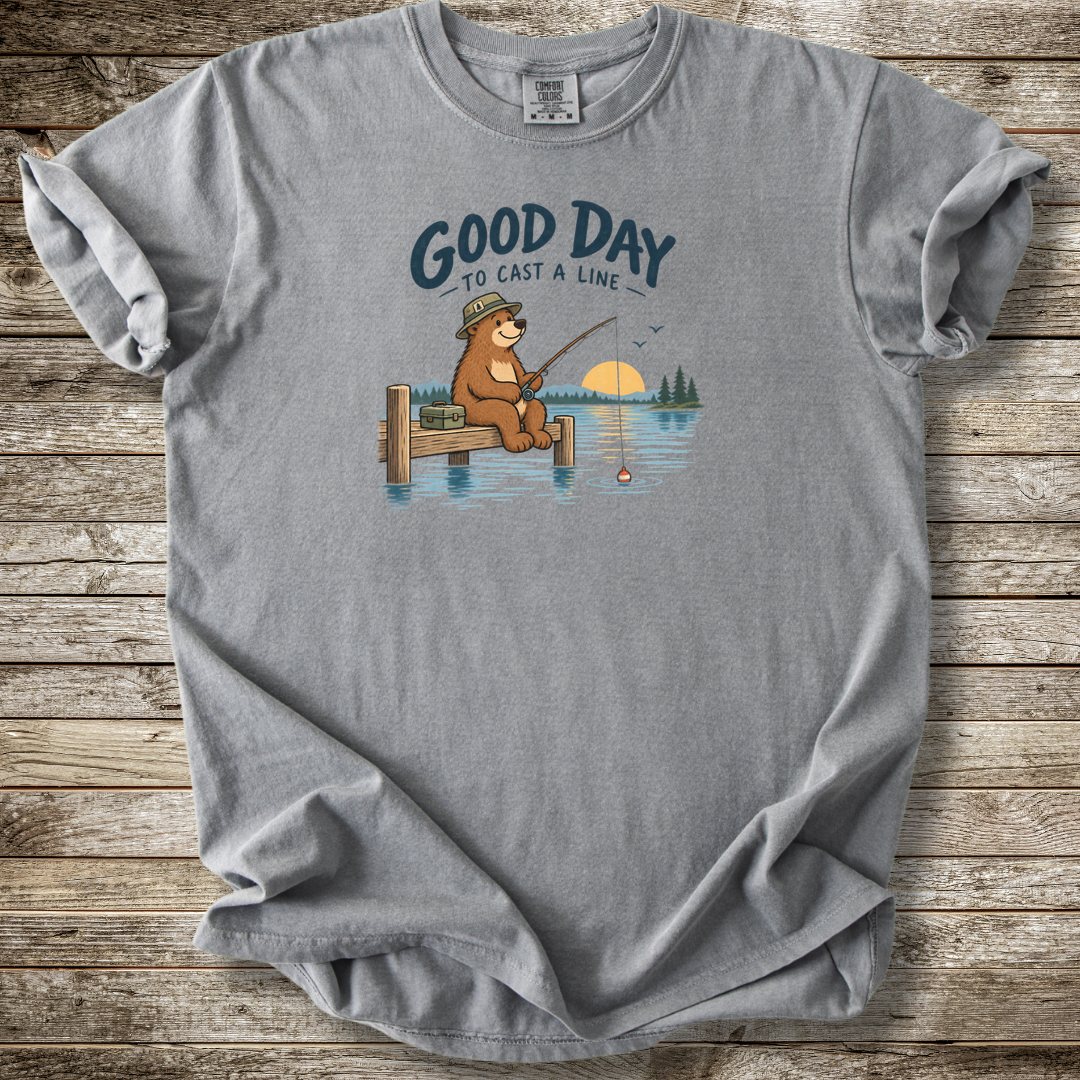 Good Day To Cast A Line T-shirt