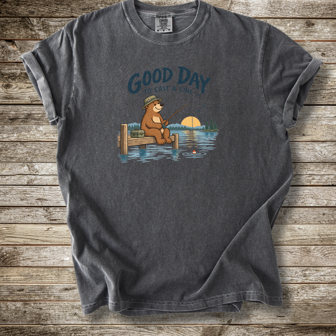 Good Day To Cast A Line T-shirt
