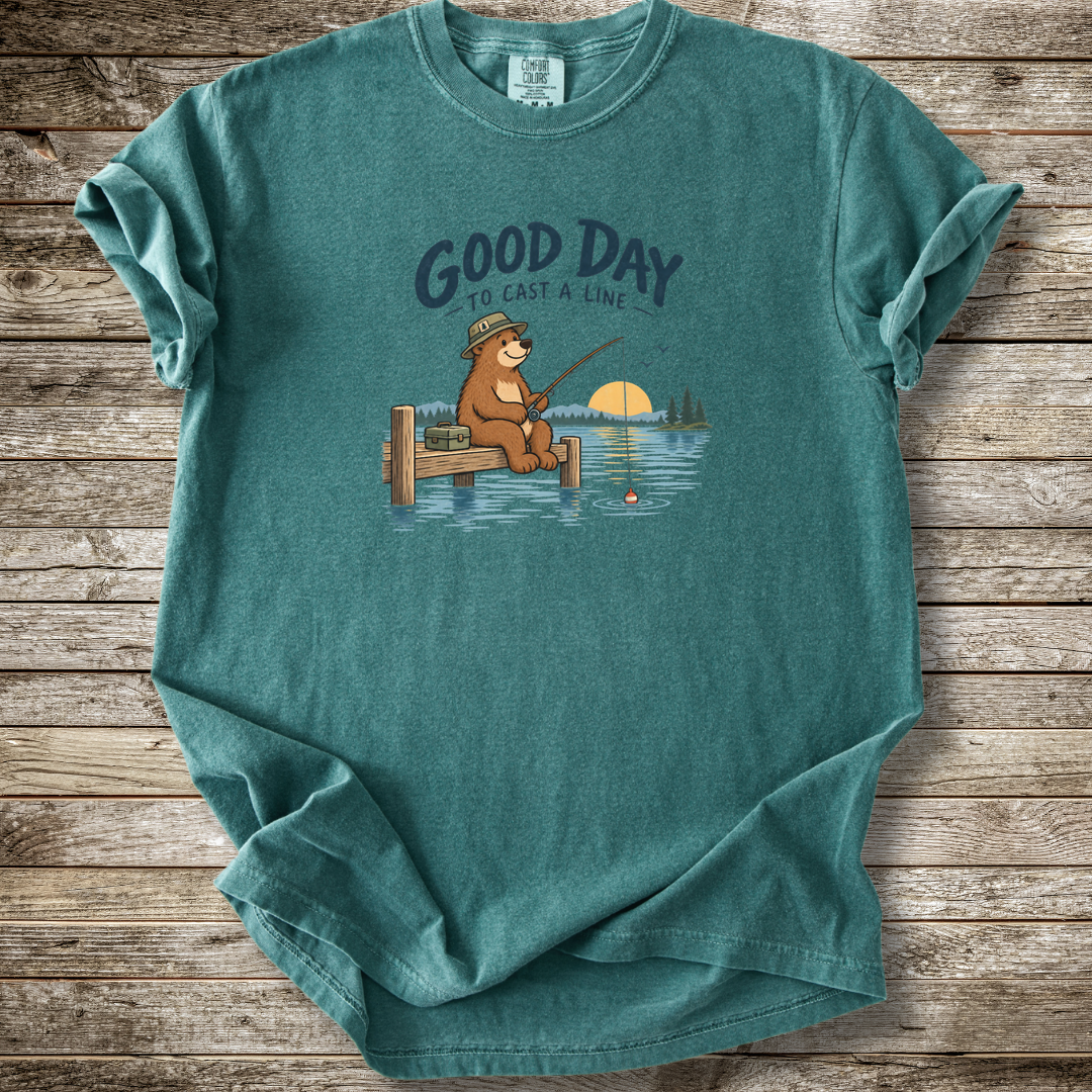 Good Day To Cast A Line T-shirt