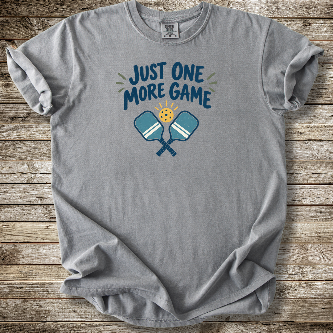 Just One More Game T-shirt